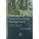 Dictionary of Natural Resource Management