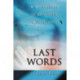 Last Words: A Dictionary of Deathbed Quotations