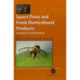 Insect Pests and Fresh Horticultural Products: Treatments and Responses