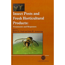 Insect Pests and Fresh Horticultural Products: Treatments and Responses