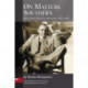 On Matters Southern: Essays About Literature and Culture, 1964-2000