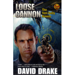 Loose Cannon: The Tom Kelly Novels