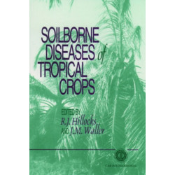 Soilborne Diseases of Tropical Crops