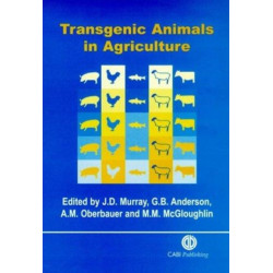 Transgenic Animals in Agriculture