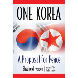 One Korea: A Proposal for Peace