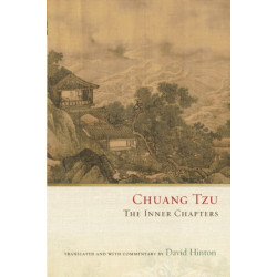 Chuang Tzu: The Inner Chapters