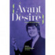 Avant Desire: A Nicole Brossard Reader: A Nicole Brossard Reader