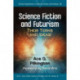 Science Fiction and Futurism: Their Terms and Ideas