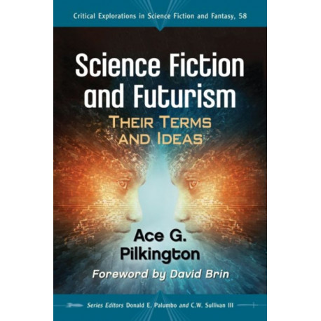 Science Fiction and Futurism: Their Terms and Ideas
