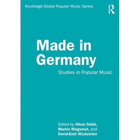 Made in Germany: Studies in Popular Music