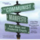 The Communist Manifesto: A Road Map to History's Most Important Political Document