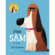 Dyma Sam / This is Sam: This is Sam