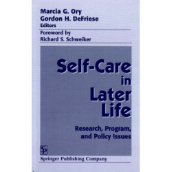 Self Care in Later Life: Research, Program, and Policy Issues