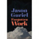 Forgotten Work