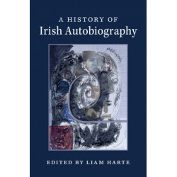 A History of Irish Autobiography