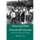 African Socialism in Postcolonial Tanzania: Between the Village and the World