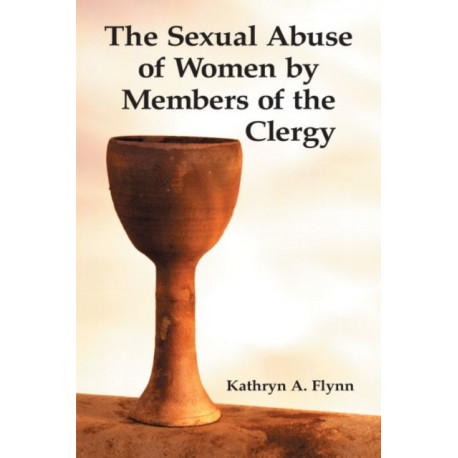 The Sexual Abuse of Women by Members of the Clergy
