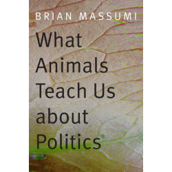 What Animals Teach Us About Politics