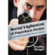 Serial Vigilantes of Paperback Fiction: An Encyclopedia from Able Team to Z-Comm