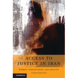Access to Justice in Iran: Women, Perceptions, and Reality
