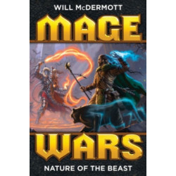 Mage Wars: Nature of the Beast