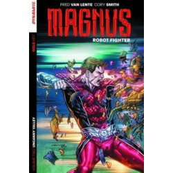 Magnus: Robot Fighter Volume 2: Uncanny Valley