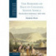 The Borders of Race in Colonial South Africa: The Kat River Settlement, 1829–1856