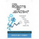 Can Robots Be Jewish? And Other Pressing Questions of Modern Life