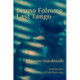Bruno Folner's Last Tango
