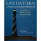 Cape Hatteras: America's Lighthouse