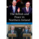 The British and Peace in Northern Ireland: The Process and Practice of Reaching Agreement