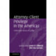 Attorney-Client Privilege in the Americas: Professional Secrecy of Lawyers