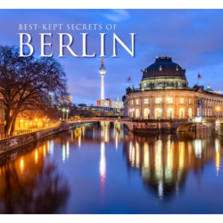 Best-Kept Secrets of Berlin