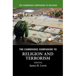 The Cambridge Companion to Religion and Terrorism