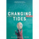 Changing Tides: An Ecologist's Journey to Make Peace with the Anthropocene