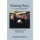 Winning Ways: Volume 2: More of the Right Stuff