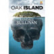 The Curse of Oak Island: The Story of the World's Longest Treasure Hunt