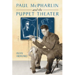 Paul McPharlin and the Puppet Theater