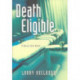 Death Eligible: A Darcy Cole Novel