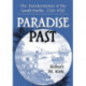 Paradise Past: The Transformation of the South Pacific, 1520-1920