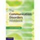 The Communication Disorders Workbook