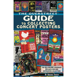 The Overstreet Guide to Collecting Concert Posters