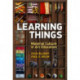 Learning Things: Material Culture in Art Education