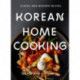 Korean Home Cooking: Classic and Modern Recipes