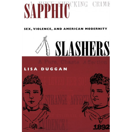 Sapphic Slashers: Sex, Violence, and American Modernity