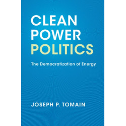 Clean Power Politics: The Democratization of Energy