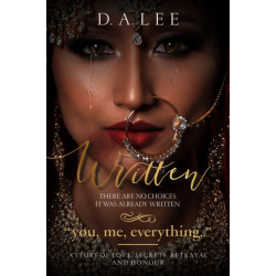 Written (Golden Edition): A Story of Love, Secrets, Betrayal and Honour