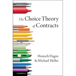 The Choice Theory of Contracts