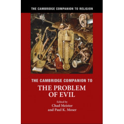 The Cambridge Companion to the Problem of Evil