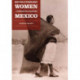 Revolutionary Women in Postrevolutionary Mexico